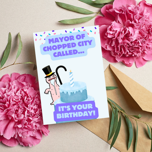 Chopped Birthday Card