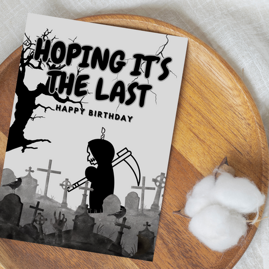 Please Die Birthday Card