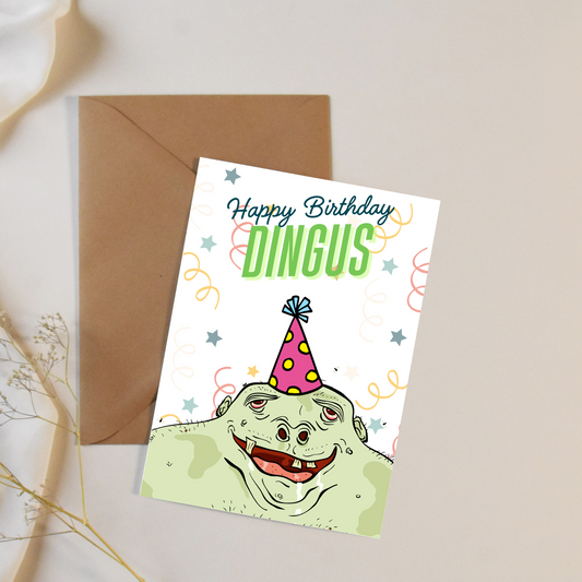 Dingus Birthday Card